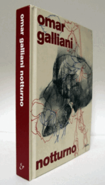 Omar Galliani : notturno ; [Omar Galliani. Notturno, Firenze, Gabinetto Disegni e Stampe degli Uffizi, 2 febbraio - 2 marzo 2008]/オマール・ガッリアーニ展