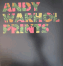 ANDY WARHOL PRINTS/ウォーホル版画作品目録