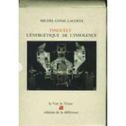 TINGUELY L'ENERGETIQUE DE L'INSOLENCE VOL.1 & VOL.2/ティンゲリー