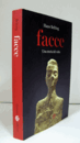 Facce : una storia del volto/【顔。 顔の歴史】