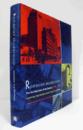 Romanian modernism : the architecture of Bucharest, 1920-1940/【ルーマニアのモダニズム：ブカレストの建築、1920-1940 】
