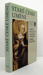 Stare ceske umeni. Sbirky Narodni galerie v Praze. Jirsky klaster/【古いチェコの美術：プラハ国立美術館のコレクション】