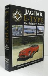 Jaguar E Type: The Definitive History/【ジャガーEタイプ：決定版・歴史】
