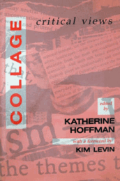 Collage: Critical Views (Studies in the Fine Arts Criticism)/コラージュ：クリティカル・ビューズ