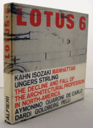 Lotus 6 (An International Review of Contemporary Architecture)/