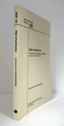 国立民族学博物館調査報告　10１：　Altai Uriankhains : historical and ethnographical investigation : late XIX - early XX centuries/Senri Ethnological Reports 10１