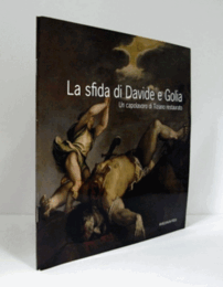 La sfida di Davide e Golia. Un capolavoro di Tiziano restaurato. Con DVD/【ダヴィデとゴリアテの挑戦　修復されたティツィアーノの傑作　DVD付き】