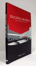 Educating architects/【建築家教育】