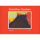 GUNTHER UECKER. AQUARELLE./ギュンター・ユッカー