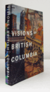 Visions of British Columbia : a landscape manual/