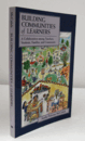 Building communities of learners : a collaboration among teachers, students, families, and community/