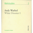ANDY WARHOL WHITE DISASTER 1 1963/ウォーホル研究