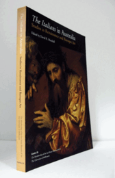 The Italians in Australia : studies in Renaissance and Baroque art/【オーストラリアのイタリア人：ルネサンスとバロック芸術の研究 】