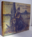 Gustave Moreau, aquarelles/【ギュスターヴ・モロー、水彩画】