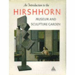 AN INTRODUCTION TO THE HIRSHHORN MUSEUM AND SCULPUTRE GARDEN/ハーシュホーン美術館と彫刻庭園ガイド