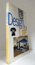 Design for life : our daily lives, the spaces we shape, and the ways we communicate, as seen through the collections of Cooper-Hewitt, National Design Museum/