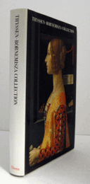 Thyssen - Bornemisza Collection Guide to exhibited works/【ティッセン＝ボルネミッサ・コレクション 展示作品ガイド】