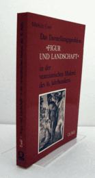 Das Darstellungsproblem "Figur und Landschaft" in der venezianischen Malerei des 16. Jahrhunderts/【16世紀のヴェネツィア絵画における「人物と風景」の表現問題】