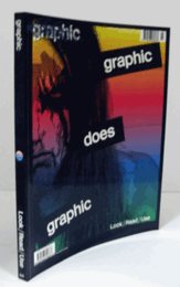 Graphic 03: Contemporary Visual Culture:GRAPHIC DOES GRAPHIC/