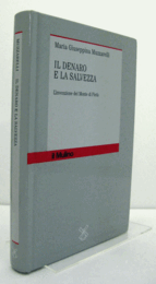 Il denaro e la salvezza : l'invenzione del Monte di Piet?/【お金と救い：質屋制度の誕生】