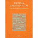 PICTURA MAGISTRA VITAE: I NUOVI SIMBOLI DELLA PITTURA CONTEMPORANEA./現代絵画の新しいシンボル展目録