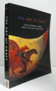 The art of craft : contemporary works from the Saxe collection/【工芸の美：サックス・コレクション所蔵の現代作品】