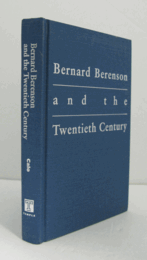 Bernard Berenson and the twentieth century/【バーナード・ベレンソンと20世紀】