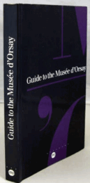 Guide To The Mus?ee D'Orsay/