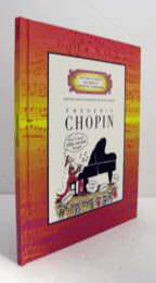 Frederic Chopin (Getting to Know the World's Greatest Composers)/【世界の偉大な作曲家を知る　ショパン】