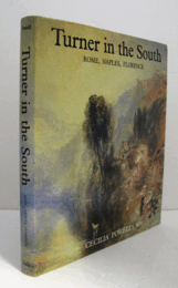 Turner in the South : Rome, Naples, Florence/【南方のターナー：ローマ、ナポリ、フィレンツェ】