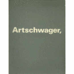 ARTSCHWAGER, RICHARD/リチャード アーシュワーガー展目録