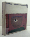PAUL KLEE. : UNENDLICHE NATURGESCHICHTE/パウル・クレー　「無限の造形」