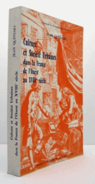 Culture et soci?t? urbaines dans la France de l'Ouest au XVIIIe si?cle/18世紀フランス西部の都市文化と社会