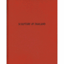 THE SCULPTURE OF THAILAND/タイの彫刻展目録