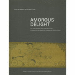 AMOROUS DELIGHT: THE AMARUSHATAKA PALM LEAF MANUSCRIPT ILLUSTRATED BY THE MASTER OF SHARANAKULA/AMARUSHATAKA PALM LEAF写本