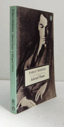 Pablo Neruda：Selected poems : a bilingal edition/【パブロ・ネルーダ：Selected poem】