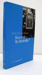 Qui a vole? la Joconde?/