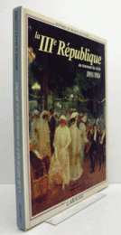 La IIIe R?publique au tournant du si?cle : 1893-1914/