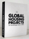 Global Housing Projects: 25 buildings since 1980/