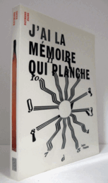 HAINS, RAYMOND - J'AI LA MEMOIRE QUI PLANCHE/【レイモンド・ヘインズ 展】