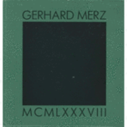 GERHARD MERZ MCML XXXVIII/ゲルハルト・メルツ作品集