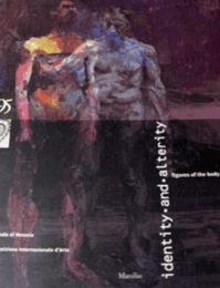 Venice Biennale: Identity and Alterity - Figures of the Body 1895/1995/ベネチア・ビエンナーレ　カタログ