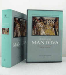 Storia Di Mantova. Vol. 1: L'eredit? Gonzaghesca. Secoli XII-XVIII./【マントヴァの歴史】