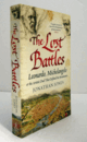 The Lost Battles: Leonardo, Michelangelo and the Artistic Duel that Defined the Renaissance/【『失われた戦い：レオナルド、ミケランジェロ、そしてルネサンスを決定づけた芸術の対決』】