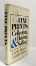 Fine prints : collecting, buying, and selling/【ファインプリント：収集、購入、販売】