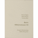 BERLIN WILHELMSTRASSE 44./ウィリヘルム・シュトラーセ　４４