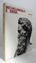 Michelangelo e Siena/【ミケランジェロとシエナ】