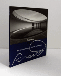 Tadao Ando : orte der Kontemplation/places for contemplation/【安藤忠雄：瞑想の場】