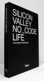 SILICON VALLEY NO_CODE LIFE/【シリコンバレーの真の生活】