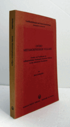 Ovidio metamorphoseos vulgare : Formen und Funktionen der volkssprachlichen Wiedergabe klassischer Dichtung in der italienischen Renaissance/【オウィディウスの『変身物語』の通俗版：イタリア・ルネサンスにおける古典詩の通俗語訳の形式と機能】